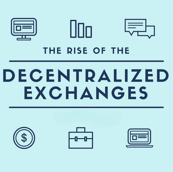 The Rise of Decentralized Exchanges fi
